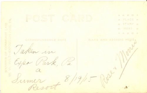 Reverse of Rose and Morris Broida at Conneaut Lake, Exposition Park, Pennsylvania, a summer resort. Taken 19 Aug 1915.