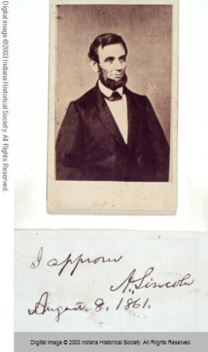 Abraham Lincoln portrait, signed, "I approve" on 8 August 1861. With kind permission of the Indiana Historical Society Digital Collection, http://images.indianahistory.org/cdm/singleitem/collection/P0406/id/727/rec/69