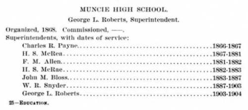 George L. Roberts, Superintendent, Muncie High School, Education in Indiana: An Outline of the Growth of the Common School System, page 385
