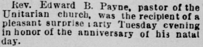 Surprise party for Edward B. Payne on 27 July 1893. Morning Call (San Francisco), page 3, column 2, Chronicling America via doc.gov.